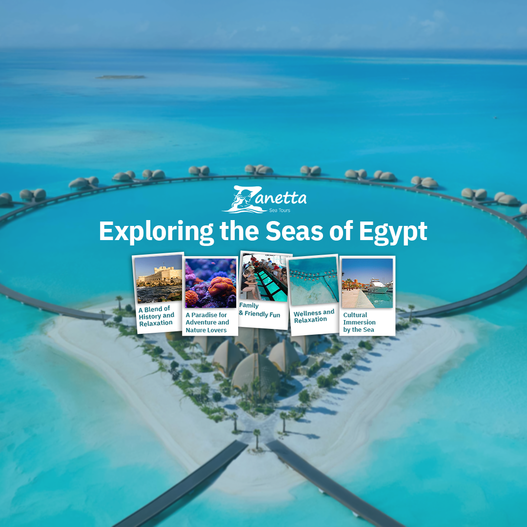 Exploring the Seas of Egypt: A Perfect Vacation Awaits